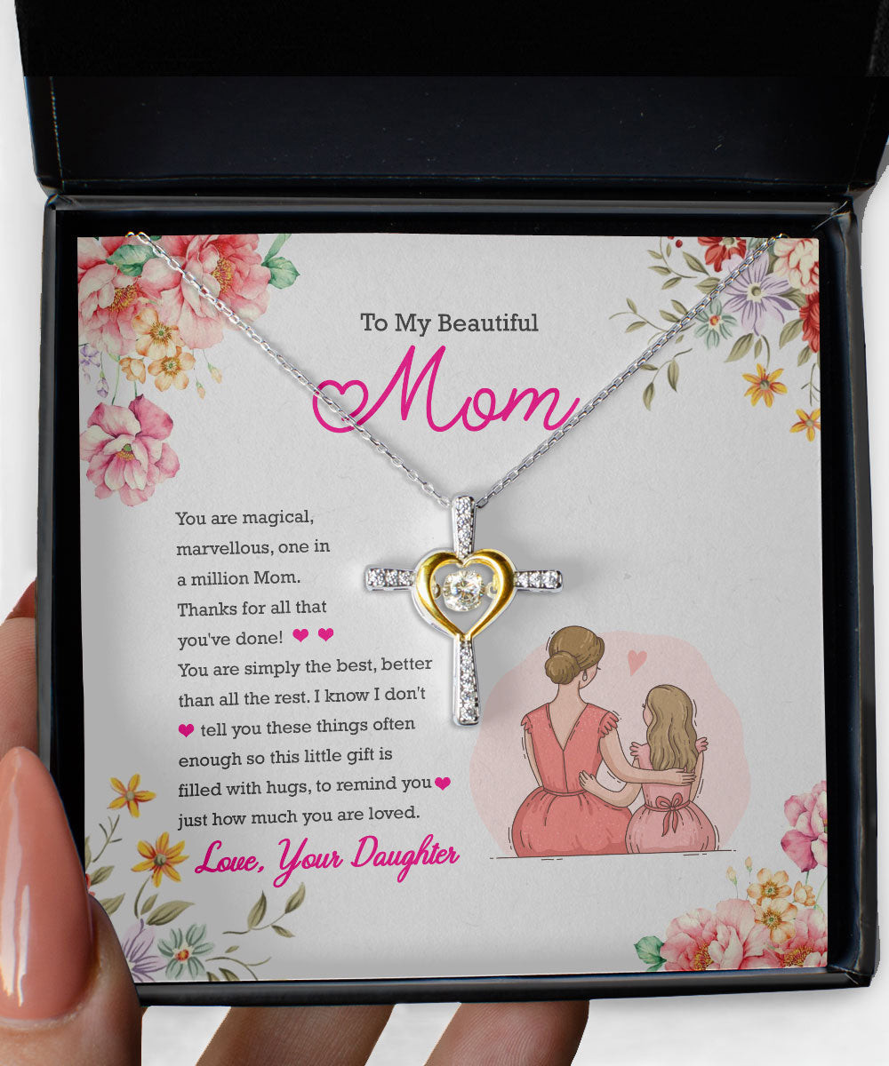Mom Necklace To My Beautiful Mom You Are Magical Marvelous Cross Dancing Necklace